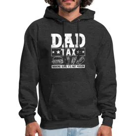 Dad Tax Hoodie
