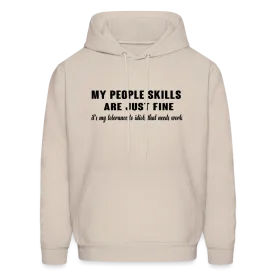 It's My Tolerance To Idiots That Needs Work Hoodie
