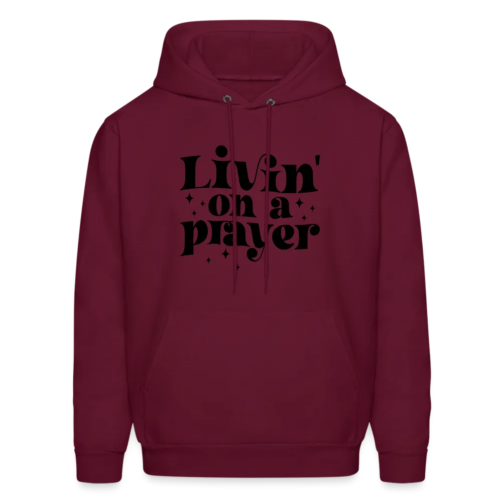 Livin on a Prayer Hoodie