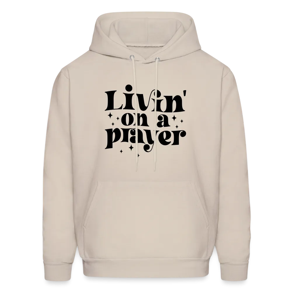 Livin on a Prayer Hoodie