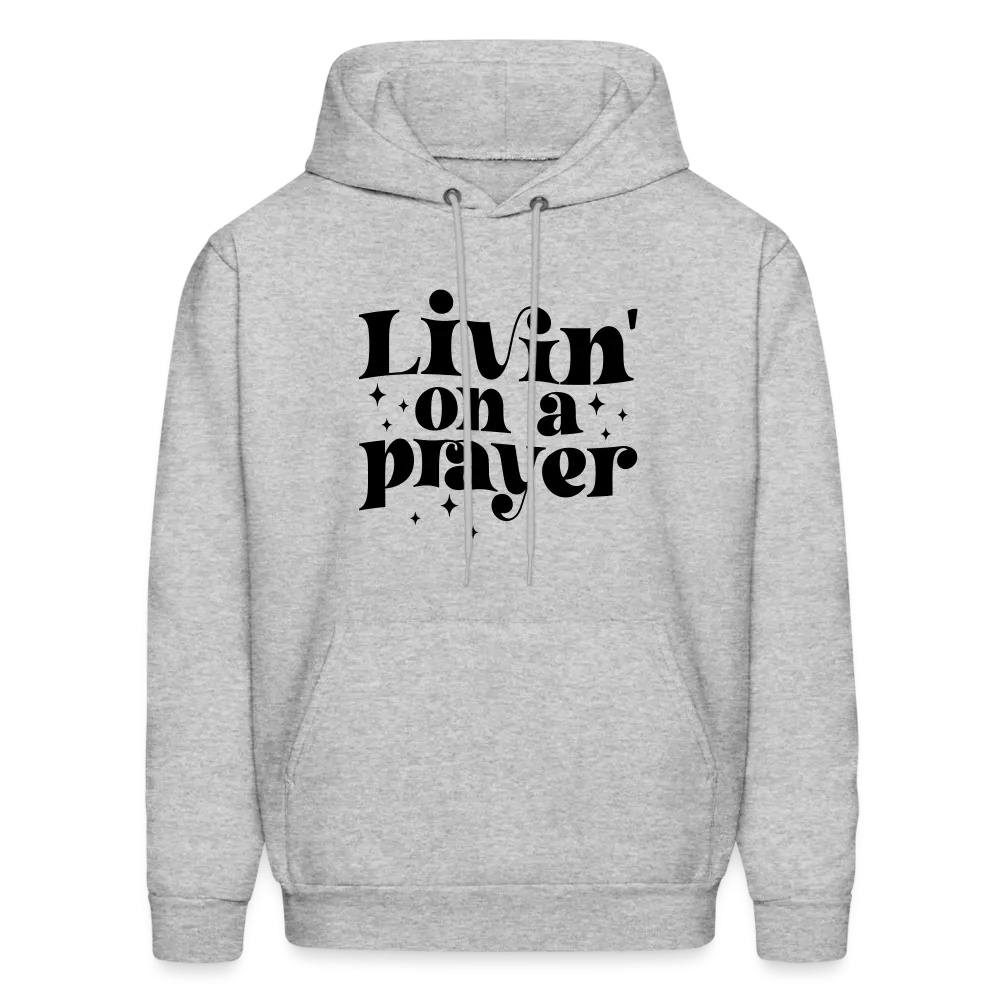 Livin on a Prayer Hoodie