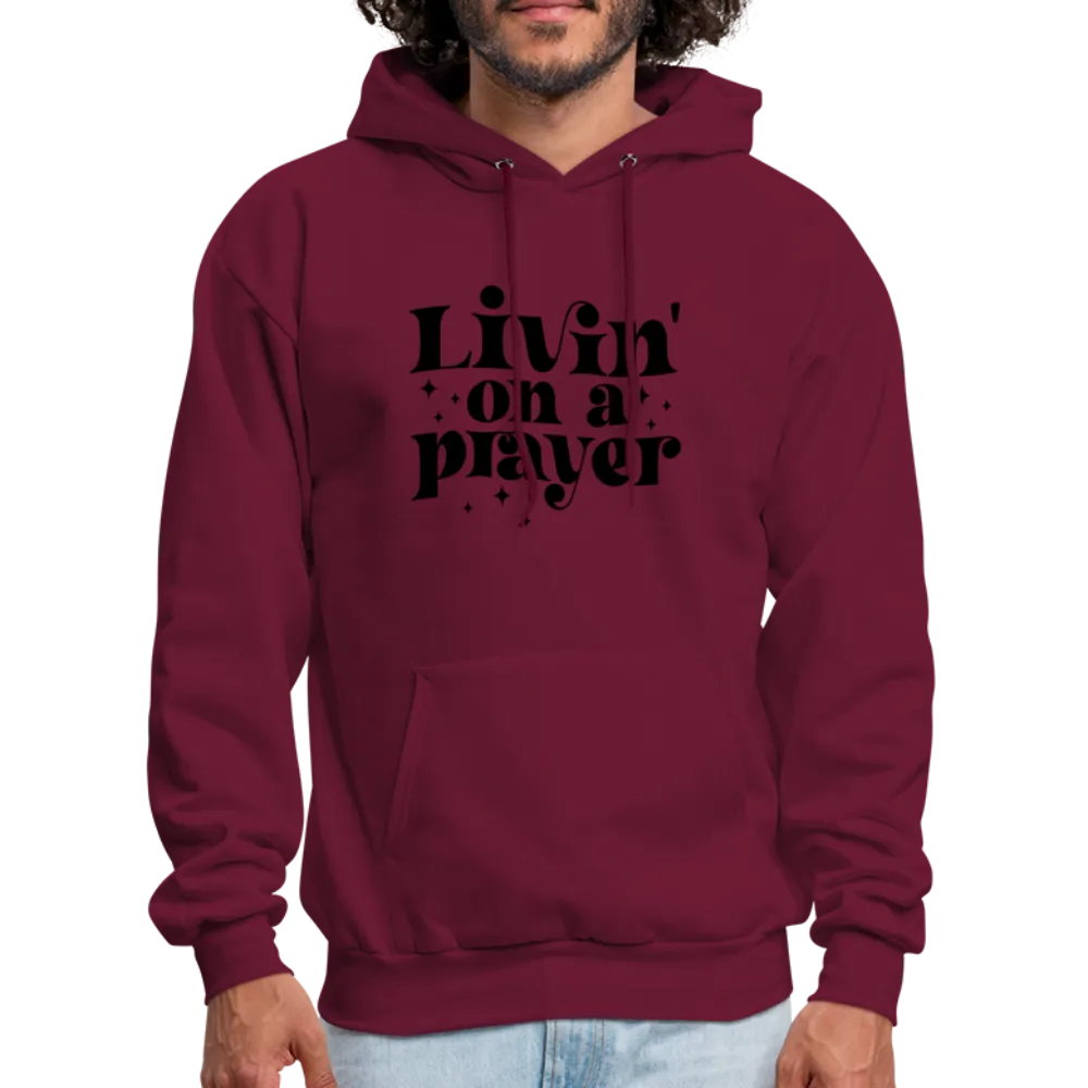 Livin on a Prayer Hoodie