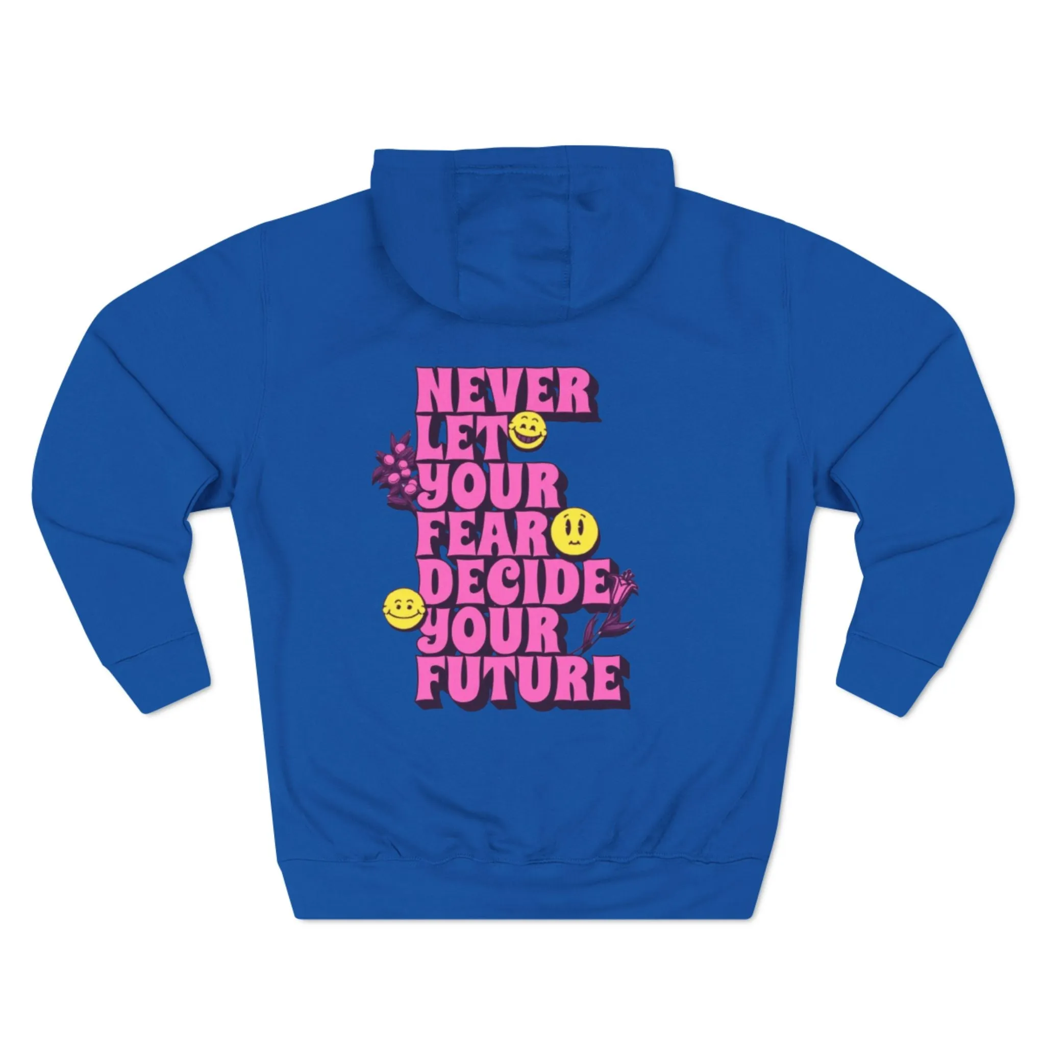 Motivational Three-Panel Fleece Hoodie - Decide Your Future